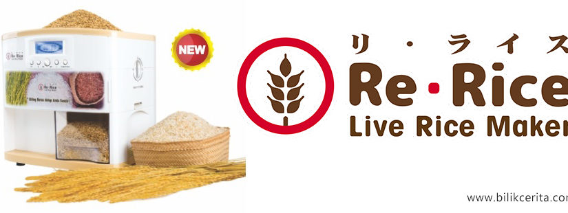 “Re-Rice Live Rice Maker”, Solusi Gaya Hidup Sehat